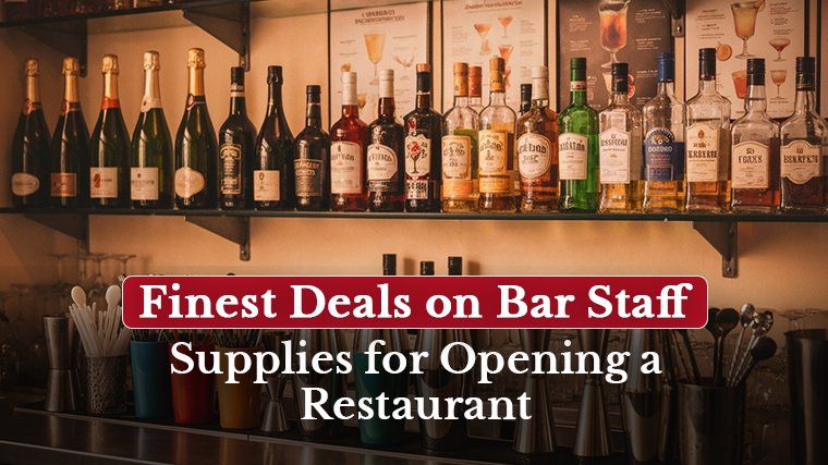 Finest Deals on Bar Staff Supplies for Opening a Restaurant
